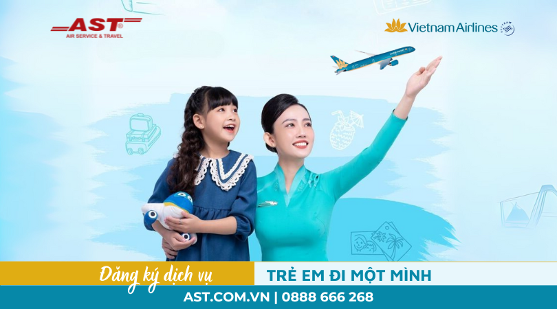 Dịch vụ trẻ em đi một mình trên chuyến bay của hãng Vietnam Airlines